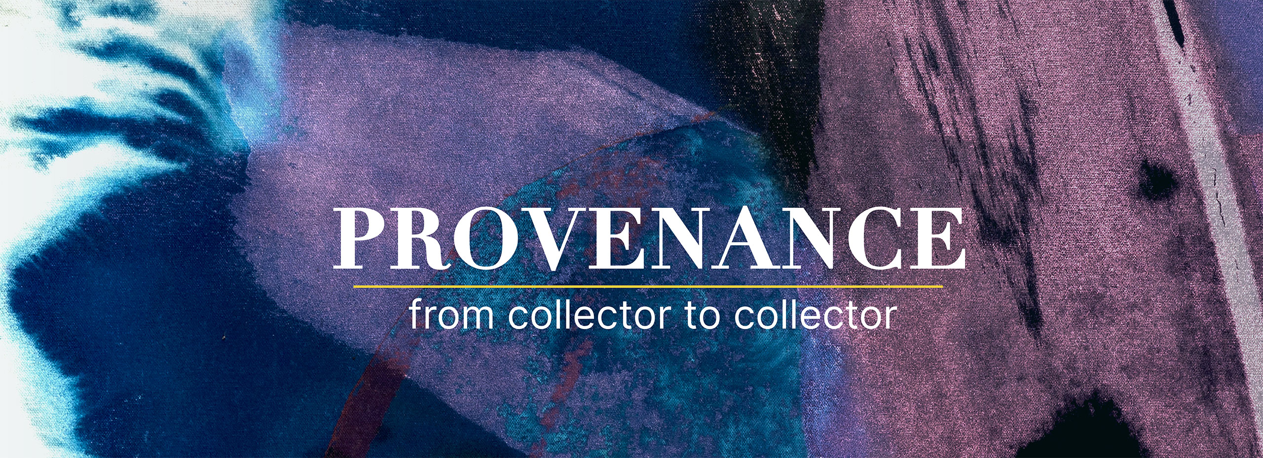 PROVENANCE Auction + Exhibition
